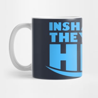 Inshallah They Find Him Meme Mug